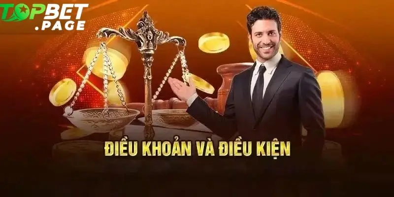 Điều khoản và điều kiện đóng vai trò là hợp đồng ràng buộc giữa người chơi và Topbet
