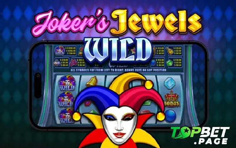 Khái niệm Joker Jewels Topbet là gì?